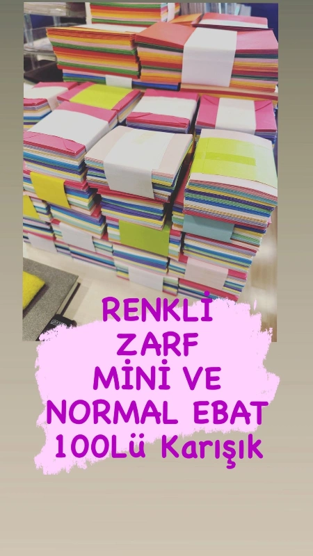 RENKLİ ZARF MİNİ 1,35₺ /  NORMAL BOY 1,75₺ / 100LÜ PAKET